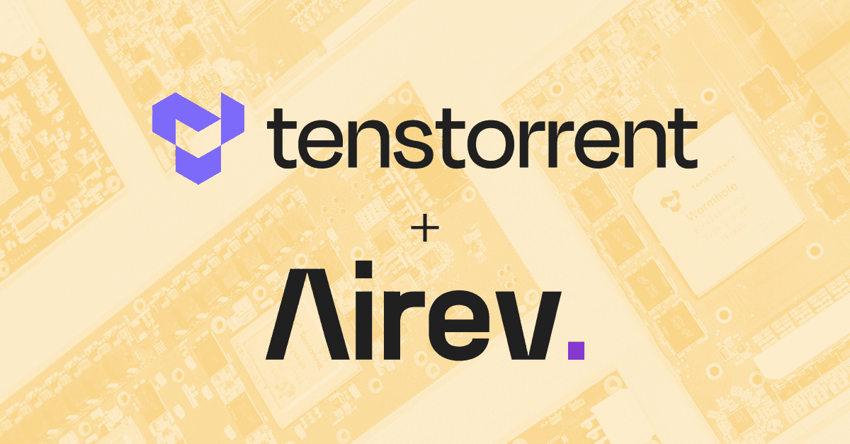 AIREV and Tenstorrent Unite to Launch Advanced Agentic AI Stack