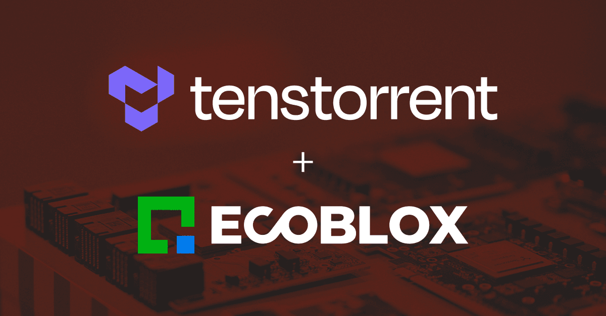ECOBLOX Partners with Tenstorrent to Drive AI/HPC Data Center Growth in the Middle East/Africa Region